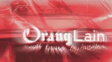 "ORANG LAIN" // A. Nayaka ❌ #OrangLainChallenge + Scuff Cover By AUSHAV [To Be Hero X AMV]