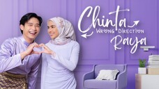 Telefilem Chinta Wrong Direction Raya 2024