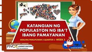 ARALING PANLIPUNAN 3 | KATANGIAN NG POPULASYON NG IBA'T-IBANG PAMAYANAN|QUARTER 1| WEEK 3-MELC-BASED