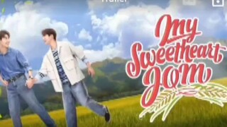 EP. 3 # MY SWEETHEART JOM (ENGSUB)