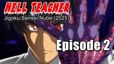 Hell Teacher: Jigoku Sensei Nube (2025) - Episode 2