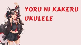 [Hololive Vietsub Cover Song]Yoru ni Kakeru Ukulele ver-Ookami Mio