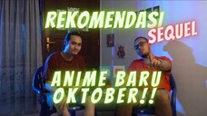 REKOMENDASI ANIME SEQUEL - Di bulan Oktober inii 😱