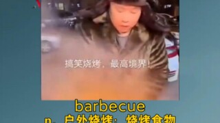 «Đi đi đi, sếp ơi anh ở đâu vậy?» barbecue: n. BBQ ngoài trời