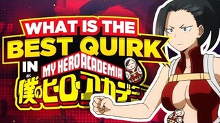 What is The Best Quirk in My Hero Academia?