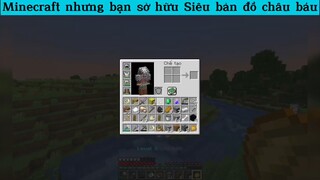 Minecraft nhưng bạn sở hữu Siêu bản đồ châu báu p3