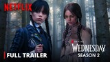 Wednesday Addams _ SEASON 2 FULL TRAILER _ Netflix