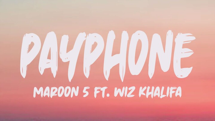 Payphone// maroon 5