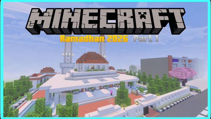 RAMADHAN 2026 DI MINECRAFT PART 1