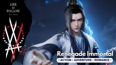 Renegade Immortal Episode 24 END Sub Indonesia