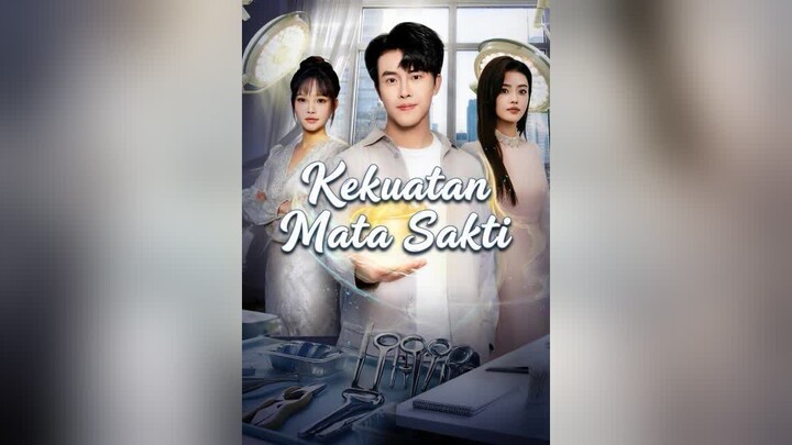 Kekuatan Mata Sakti Full Bahasa Indonesia (MELO)