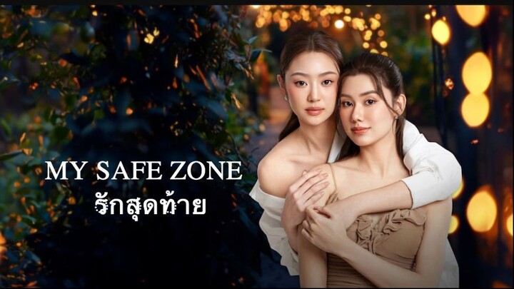 MY SAFE ZONE EP04 (THAI MOVIE) SUB INDO