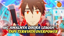 3 Anime Dimana MC Terlihat Lemah Tapi memiliki kekuatan yang mengejutkan Semua Orang!!