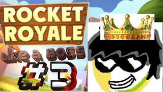 Rocket Royale#3 - How to Hijack a Rocket Like A Boss!