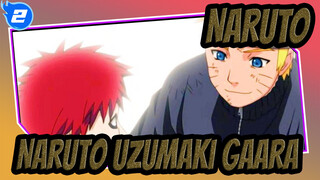 [NARUTO/Emosional/Epik] AMV| Hubungan Naruto Uzumaki&Gaara_2