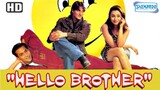Hello Brother (1999) [SubMalay]