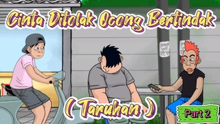 CDOB Part 2 - Taruhan - ft. @tombongelu ( ARVA PROJECT )