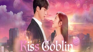 Kiss Goblin Tagalog Dubbed (NEXT NA)