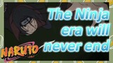 The Ninja era will never end