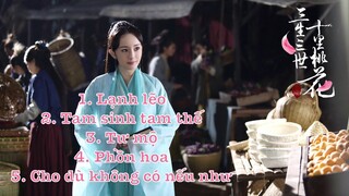 [MeoMeo] [Playlist] Tam Sinh Tam Thế Thập Lý Đào Hoa OST
