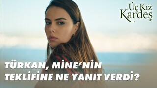 Mine, Türkan'ı Nasıl Tehdit Etti?    - Üç Kız Kardeş 25.Bölüm