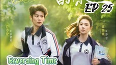 [ENG] EP 25 Reversing Time
