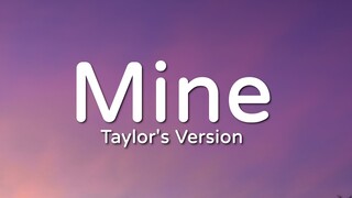 Taylor Swift - Mine (Taylor's Version) (Lyric Video)