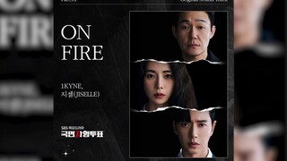 《国民死刑投票》OST Part.1 《ON FIRE》1Kyne //  Jiselle