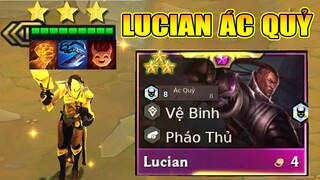 8 ÁC QUỶ + 4 PHÁO THỦ - LUCIAN 3 SAO XẢ ĐẠN NHƯ CÁI MÁY - XEM LÀ NGHIỆN