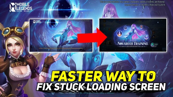 Latest Update ML - How To Faster Way To Fix Stuck Loading Screen On Mobile Legends ( Novaria Patch )