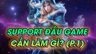 DOTA PRO GUIDE: HƯỚNG DẪN SUPPORT GIAI ĐOẠN ĐẦU GAME (P.1) | HƯỚNG DẪN TÂN THỦ