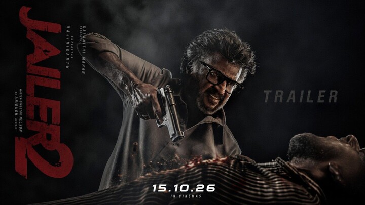 Jailer 2 (2026) Trailer Tamil 4K - Superstar Rajinikanth, Anirudh, Nelson