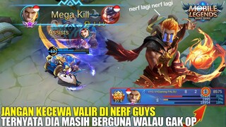 VALIR DI NERF ! APAKAH MASIH PERLU DI BAN?! YUK SIMAK PENJELASANNYA! MOBILE LEGENDS