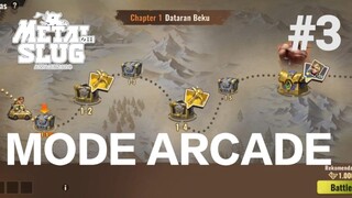 selama kita masih beristirahat ayo main mode arkade dulu METAL SLUG AWAKENING