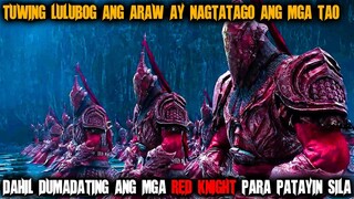 Tuwing Lulubog Ang Araw Ay Dumadating Ang Mga Red Knight Para Patayin Ang Mga Tao