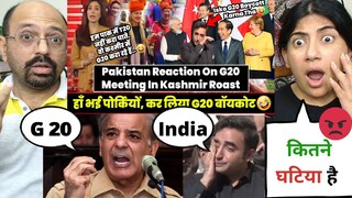 Han Bhai Porkiyon, Kar Liya G20 Boycott🤣| Pakistan Reaction On G20 Meeting In Kashmir | PaK Roast🤪