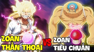 ZOAN THẦN THOẠI MẠNH MỘT CÁCH VƯỢT TRỘI?! | SO SÁNH SỨC MẠNH ZOAN THẦN THOẠI VỚI ZOAN THÔNG THƯỜNG