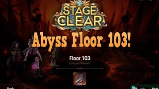 Abyss Floor 103 Clear! - Epic Seven (Speed Run Edition)