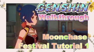 [Genshin  Walkthrough]  Moonchase Festival Tutorial 1