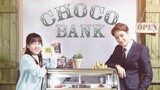 Choco Bank Ep. 3 [SUB INDO]
