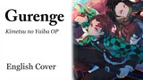 Kimetsu no Yaiba OP - "Gurenge" | English Cover