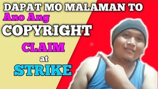 Lahat ng dapat mo malaman sa  Copyright CLAIM at Copyright STRIKE