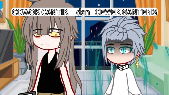Part.2💍—Perjodohan Antara Cewek Ganteng dan Cowok Cantik || GCMM IND🇮🇩