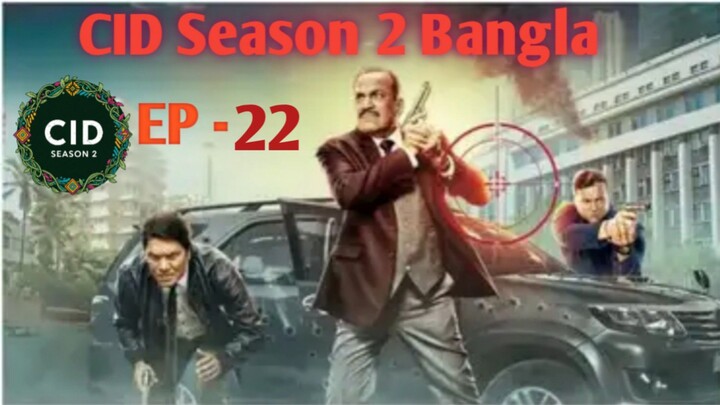 CID Season 2 Bangla EP 22 ✅