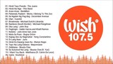 BEST OF WISH 107.5 Top Songs 2022 (Complete and Updated Greatest Hits) | Full Non Stop Playlist