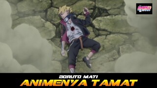 BORUTO MATI, ANIMENYA TAMAT