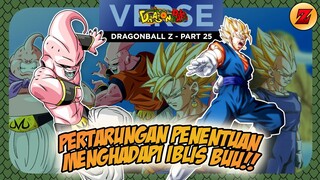 CERITA DRAGONBALL Z - DRAGONBALL Z PART 25 - PERTARUNGAN PENENTUAN MENGHADAPI IBLIS BUU!!