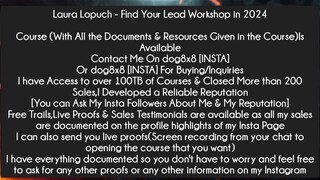 Laura Lopuch - Find Your Lead Workshop in 2024 Course Download