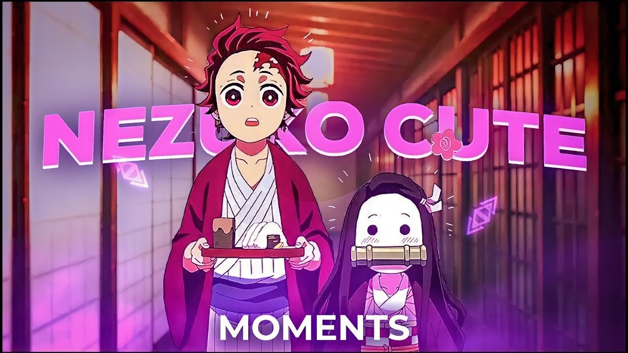 Nezuko is super cute in demon slayer 3rd season - BiliBili