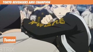 TOKYO REVENGERS AMVCHAMPION